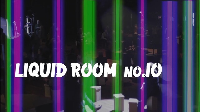 Ictus Ensemble Liquid Room