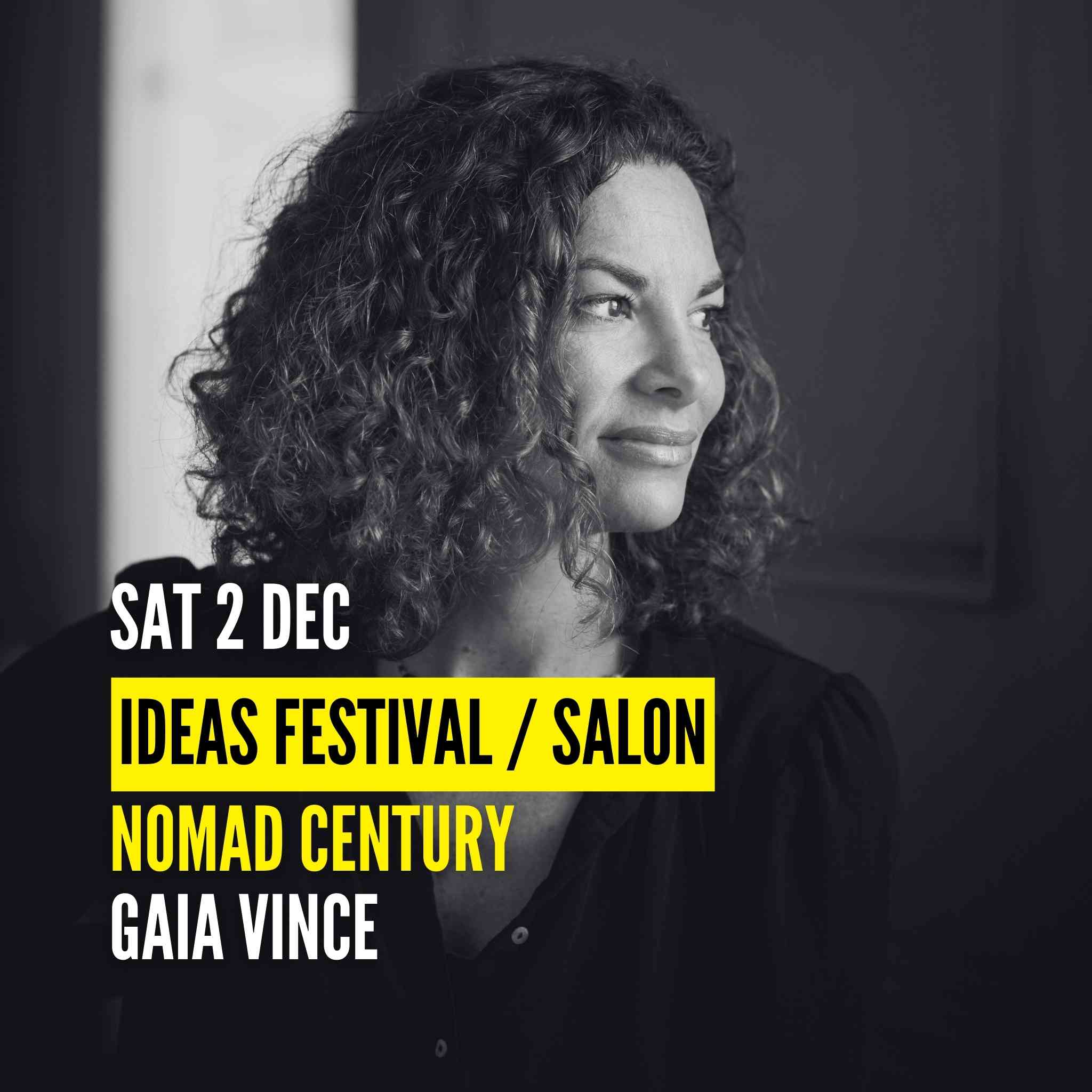 [ideas Festival] Gaia Vince Nomad Century The Bulletin