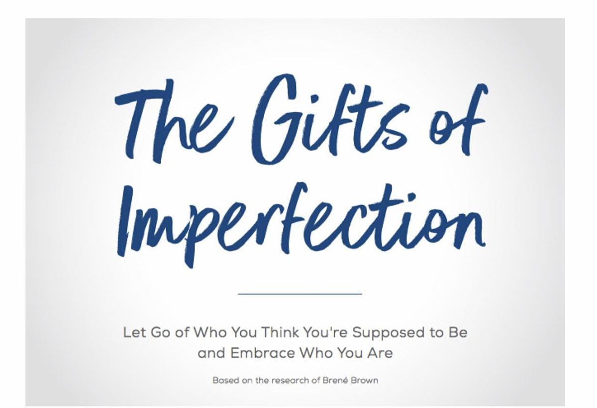 This Book Transformed My Life: 'The Gifts of Imperfection' by Brené Brown |  by PINAR TURGUT | Medium